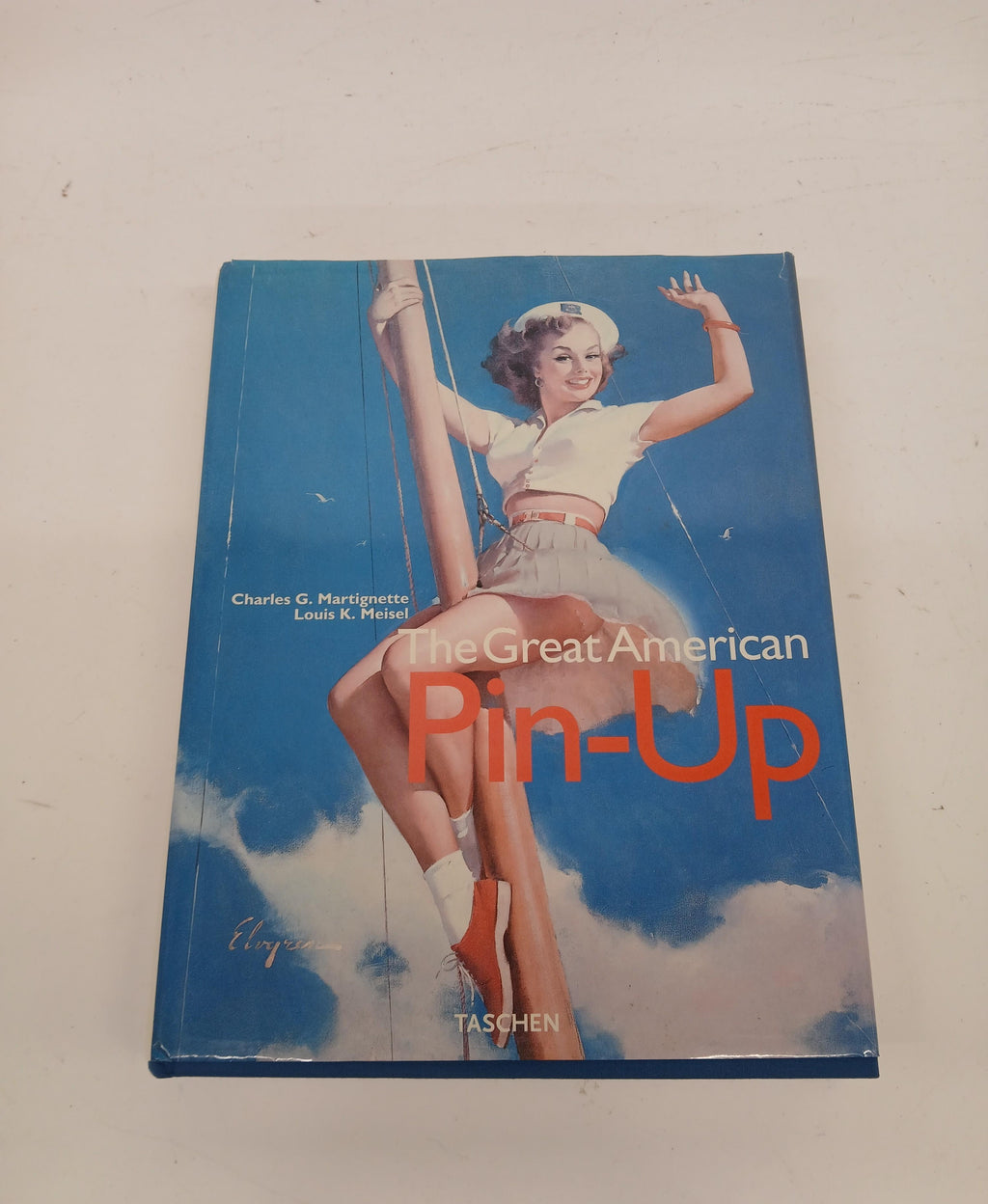 The Great American Pin-Up by Charles G. Martignette and Louis K. Meisel
