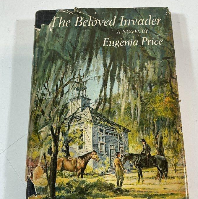 The Beloved Invader by Eugenia Price Signed by Eugenia Price 1965, Hardcover, with DJ (Fixes)