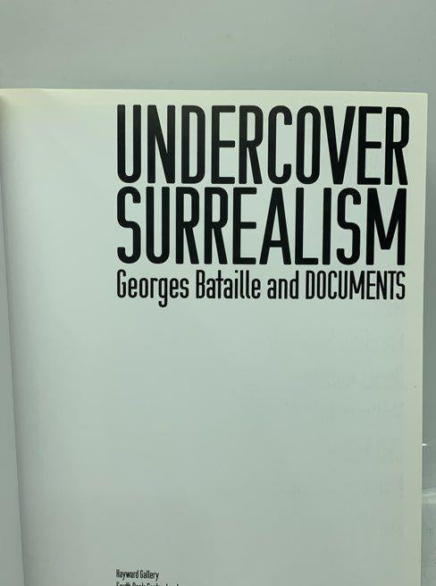 Undercover Surrealism: Georges Bataille and Documents, Hayward Gallery book, view 4