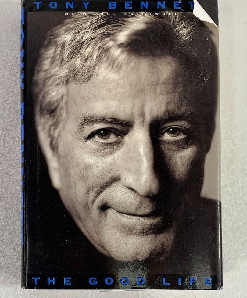 Tony Bennett The Good Life Signed by Tony Bennett First Edition First Printing Hardcover 1998 Dust Jacket (Fixes)