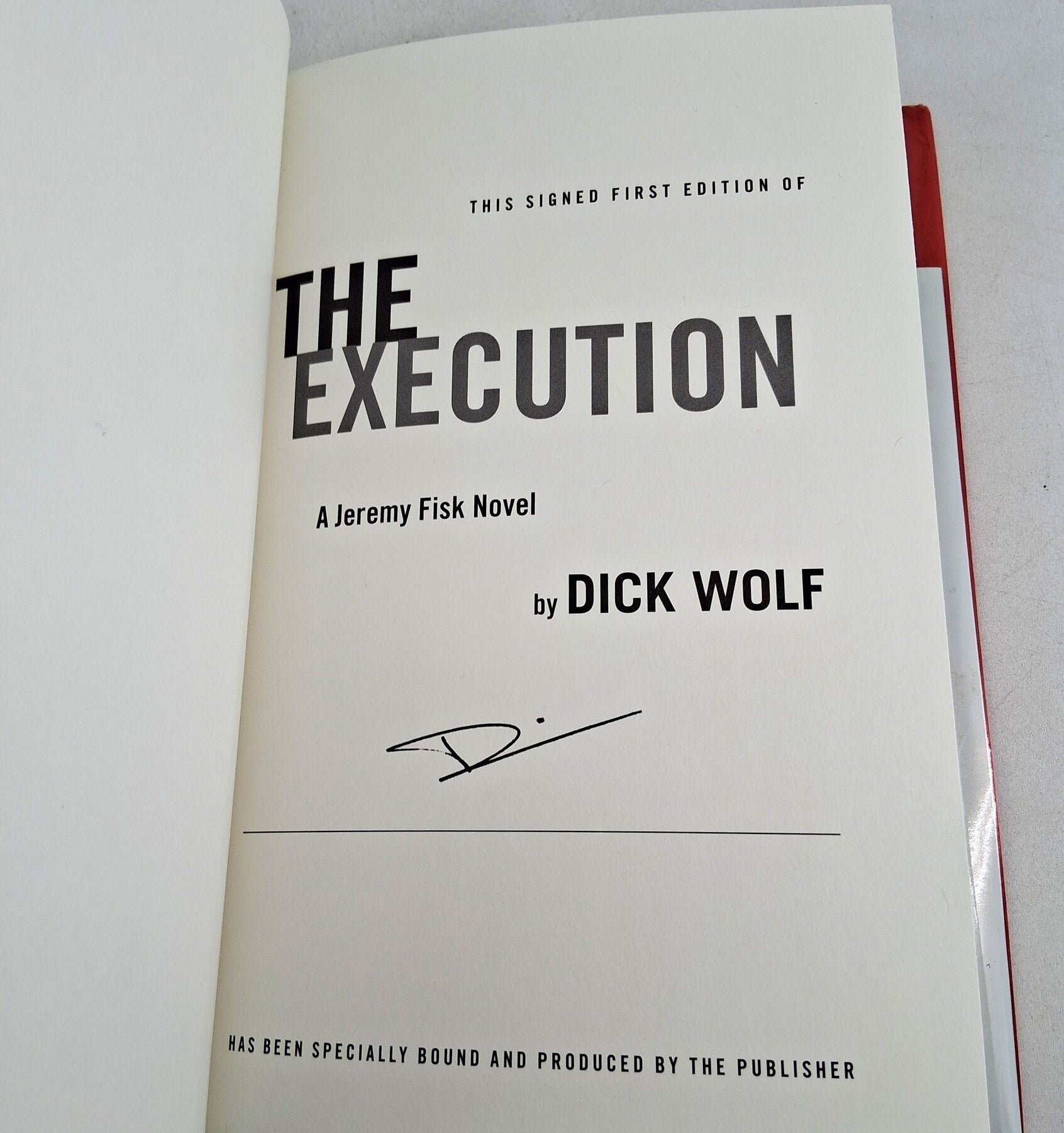 The Execution by Dick Wolf Signed by Dick Wolf First Edition 2014 Hardcover with Dust Jacket (Fixes)