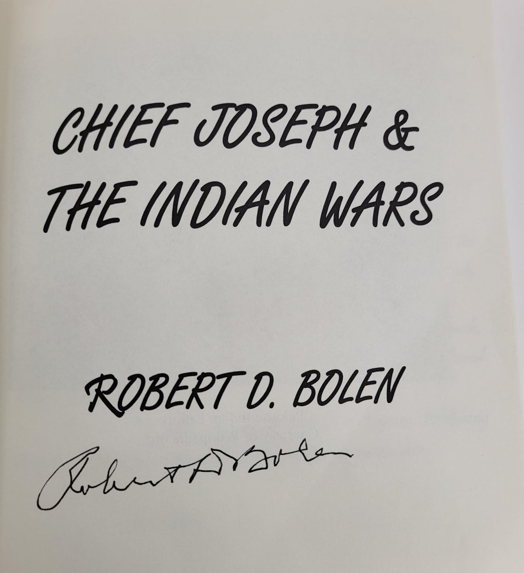 Chief Joseph and The Indian Wars by Robert D. Bolen Signed by Robert D. Bolen Book with Shadow of the Salmon DVD (Fixes)