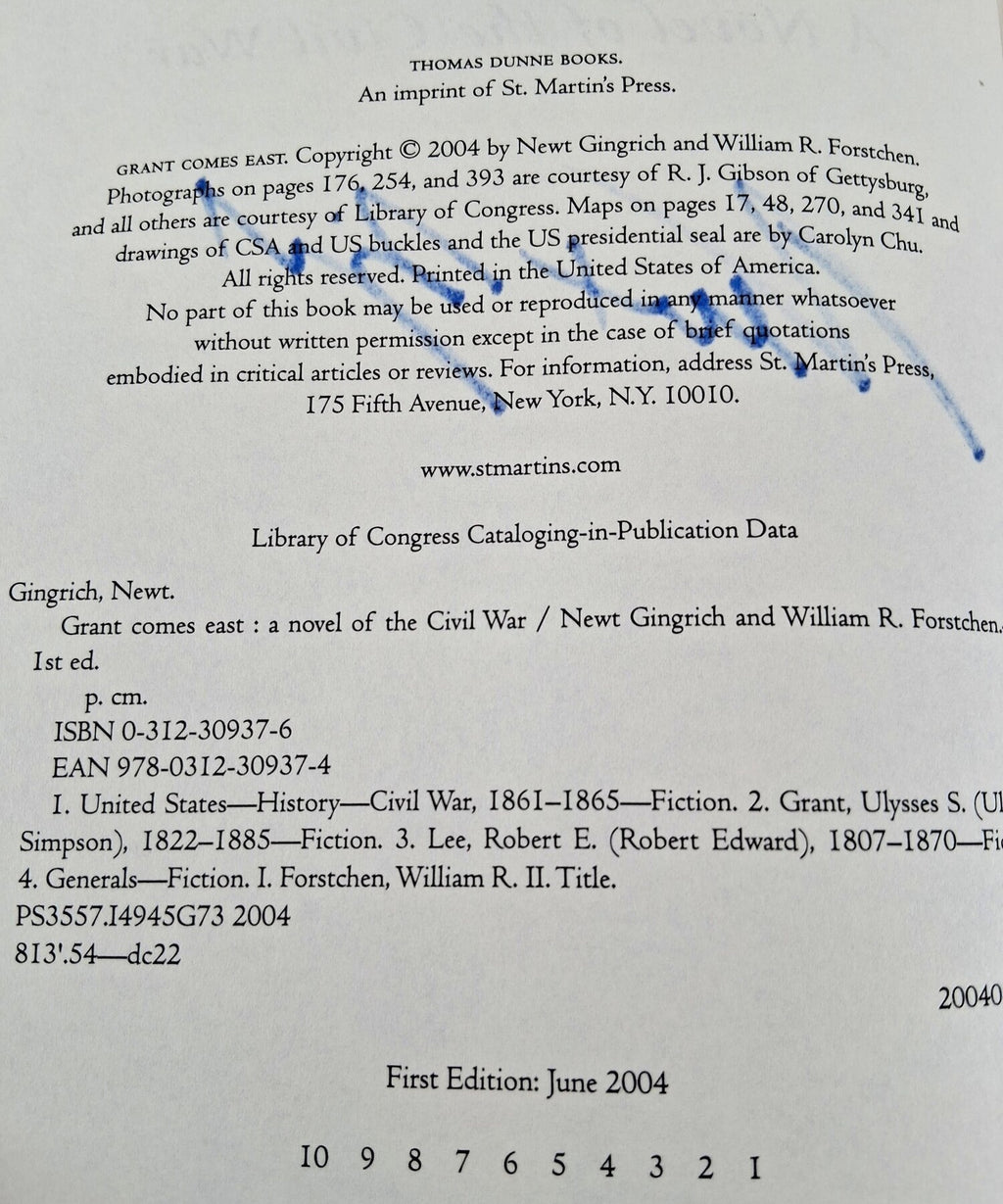 Grant Comes East by Newt Gingrich and William R. Forstchen Signed by Newt Gingrich and William R. Forstchen First Edition (Fixes)