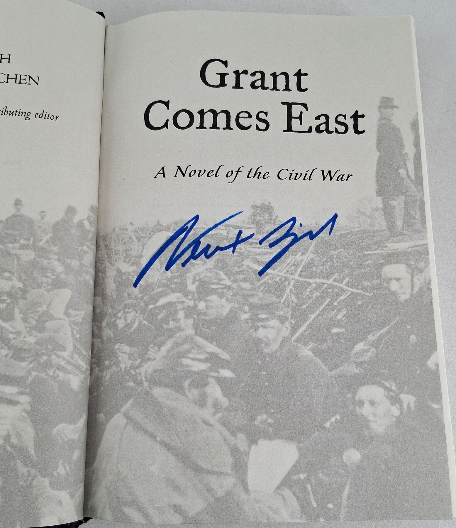 Grant Comes East by Newt Gingrich and William R. Forstchen Signed by Newt Gingrich and William R. Forstchen First Edition (Fixes)