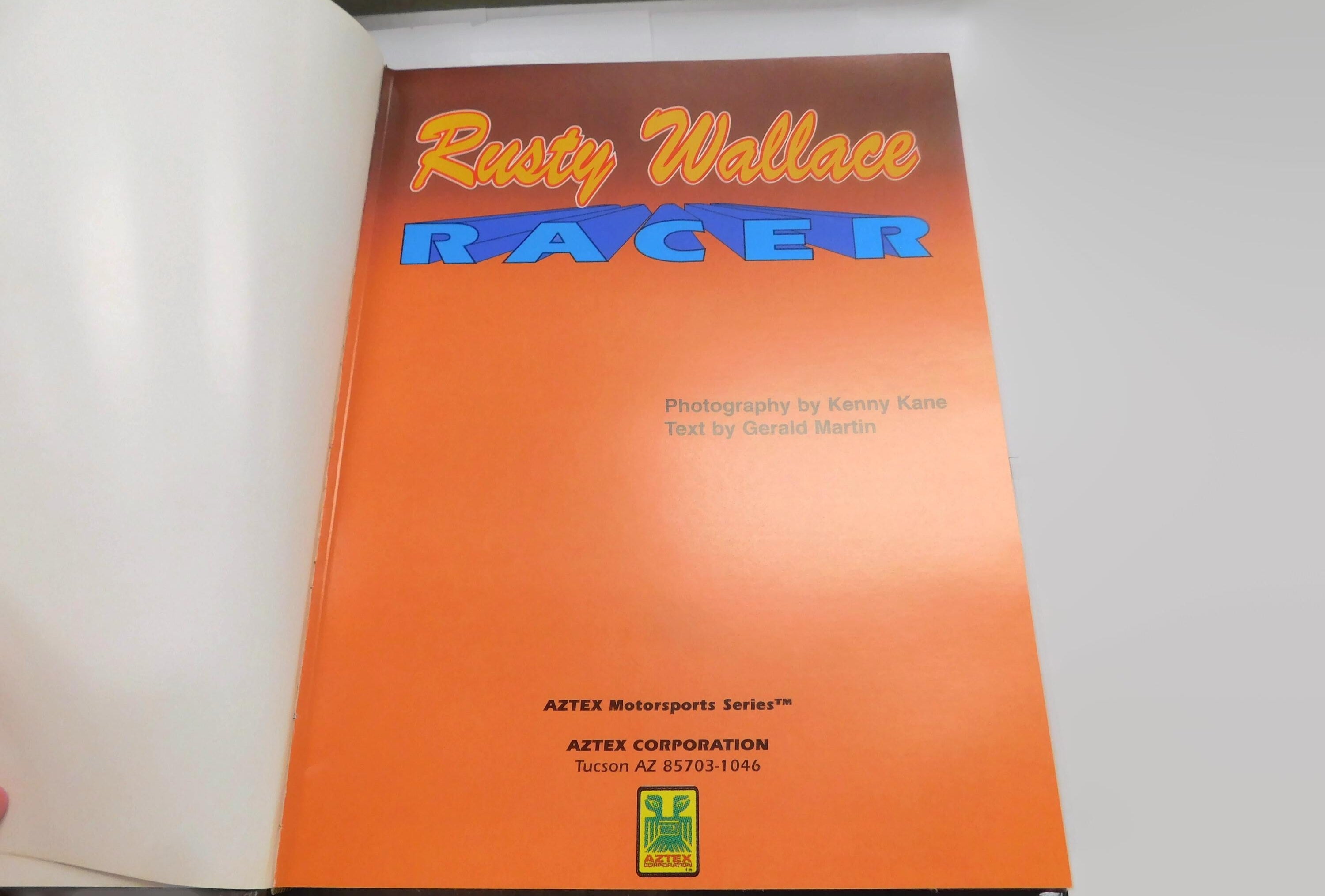 Rusty Wallace Racer by Gerald Martin Signed by Gerald Martin 1994 Hardcover (Fixes)