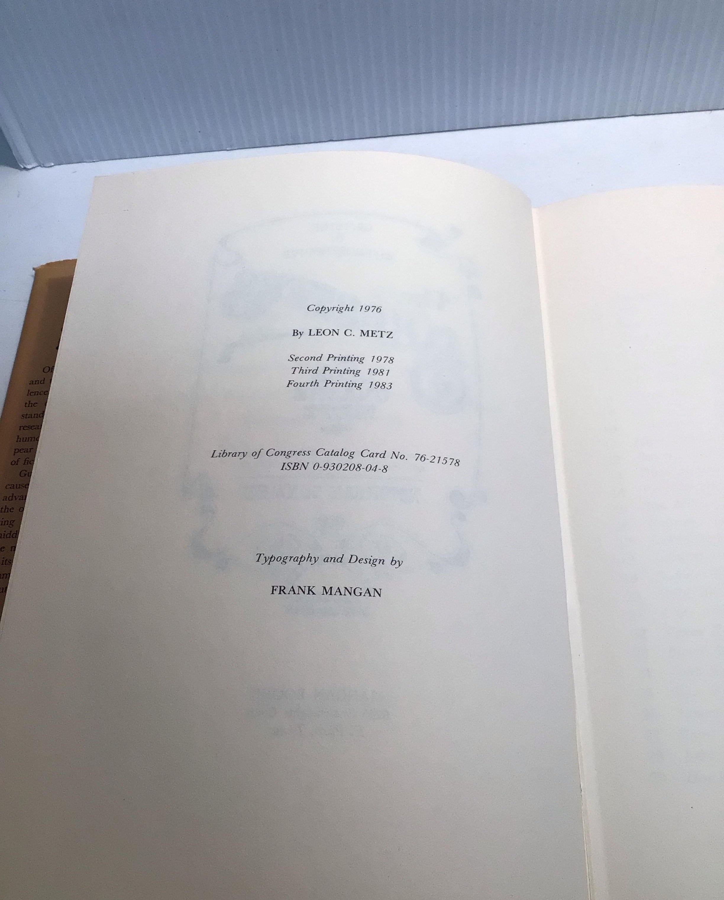 The Shooters by Leon Claire Metz Signed by Leon Claire Metz 4th Printing 1983 No COA (Fixes)