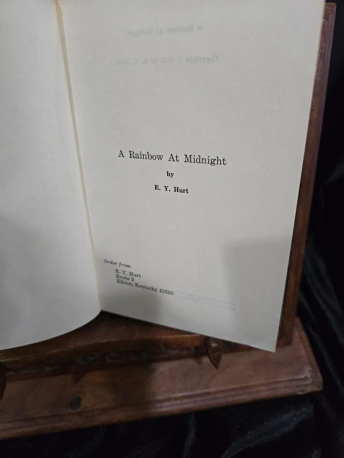 A Rainbow at Midnight by E. Y. Hurt 1971 Signed First Edition Inscribed to Tom