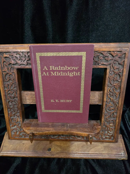 A Rainbow at Midnight by E. Y. Hurt 1971 Signed First Edition Inscribed to Tom