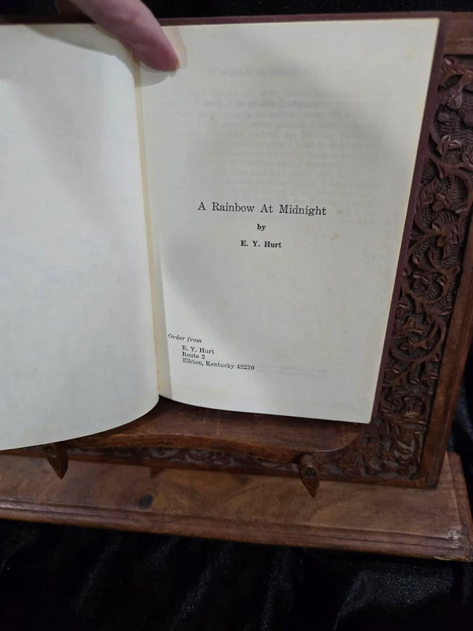 A Rainbow at Midnight by E. Y. Hurt Signed by E. Y. Hurt 1971 First Edition Hardcover Inscribed to Mom (Fixes)