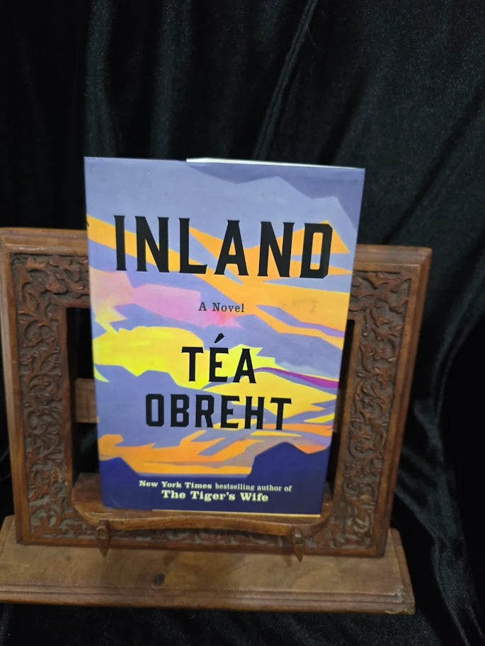 Inland Téa Obreht Signed by Téa Obreht First Edition First Printing Hardcover with Dust Jacket (Fixes)