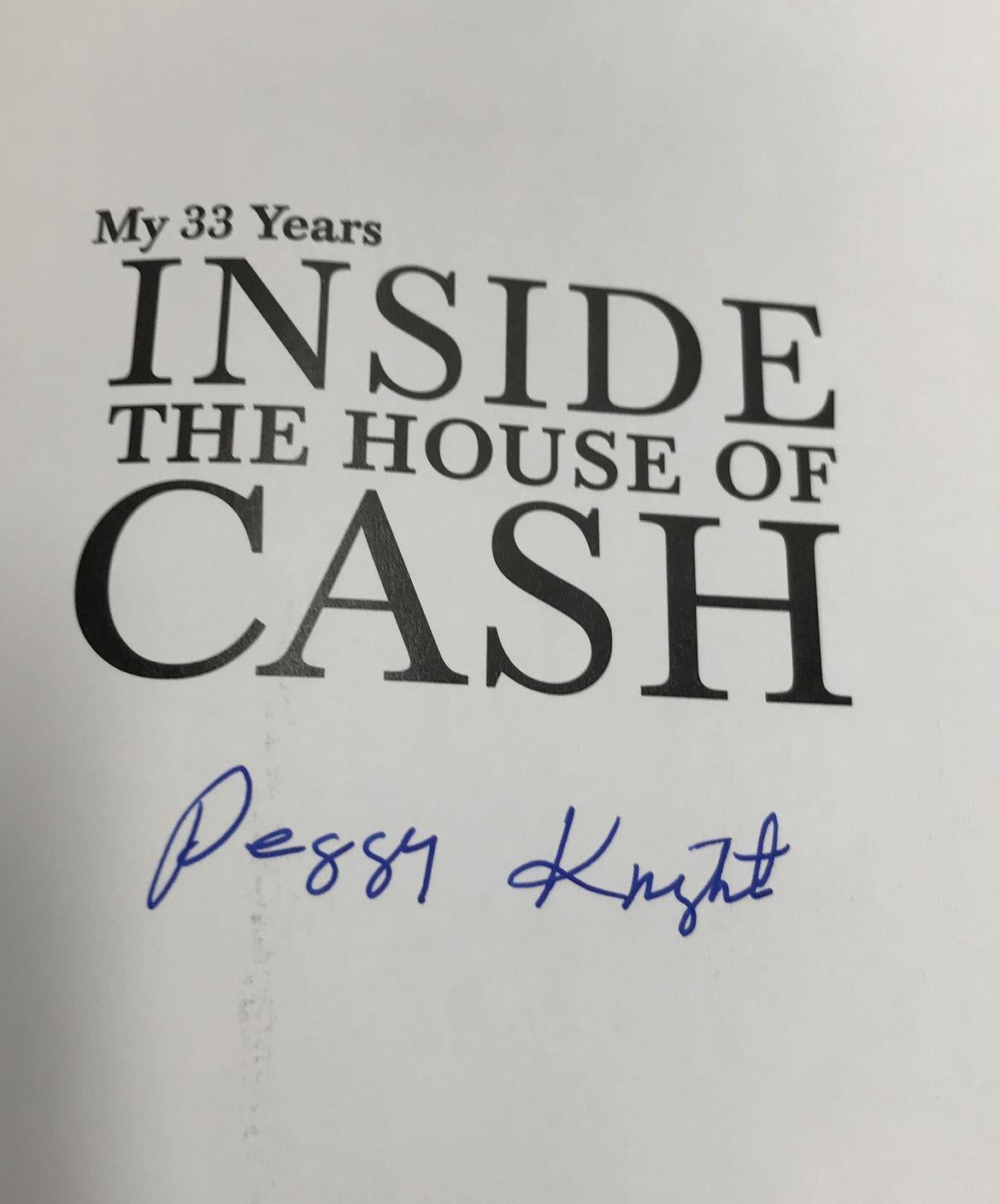 Inside the House of Cash by Peggy Knight, black cover with autographed copy sticker, view 5