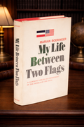 My Life Between Two Flags by Marian Boeringer Signed by Marian Boeringer First Edition 1981 Hardcover with Dust Jacket Biography & Memoir (Fixes)