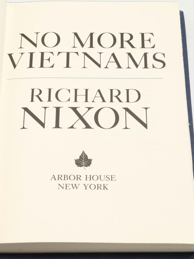 The Memoirs of Richard Nixon and No More Vietnams by Richard Nixon Signed by Richard Nixon 1978 1985 Limited Edition Set with Slipcase (Fixes)