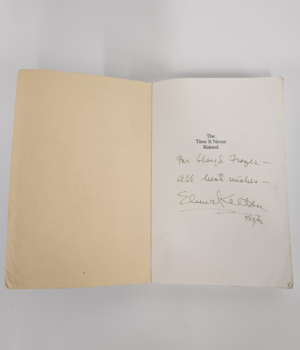 The Time It Never Rained Elmer Kelton Signed by Elmer Kelton Paperback Western Novel Inscribed 1972 (Fixes)