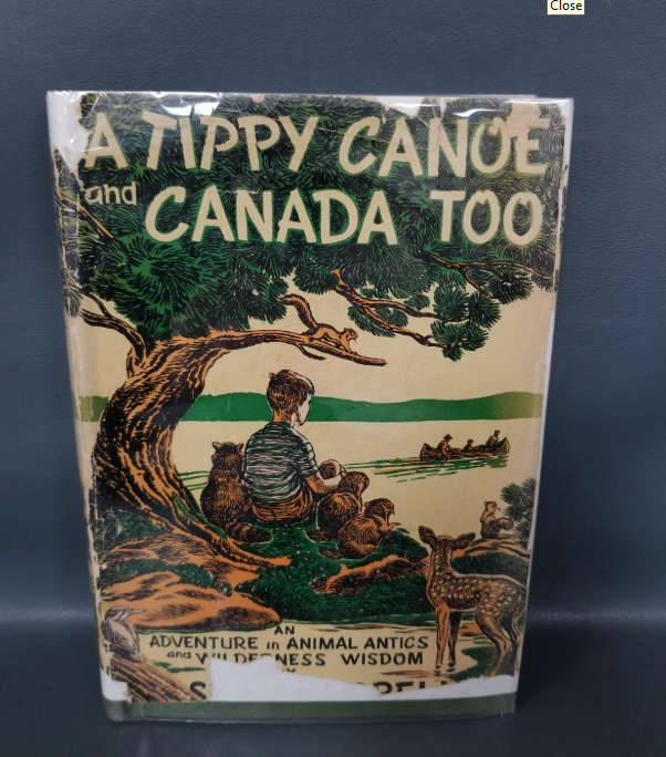 A Tippy Canoe and Canada Too (1946) First Edition Signed by Sam Campbell Hardcover with Dust Jacket