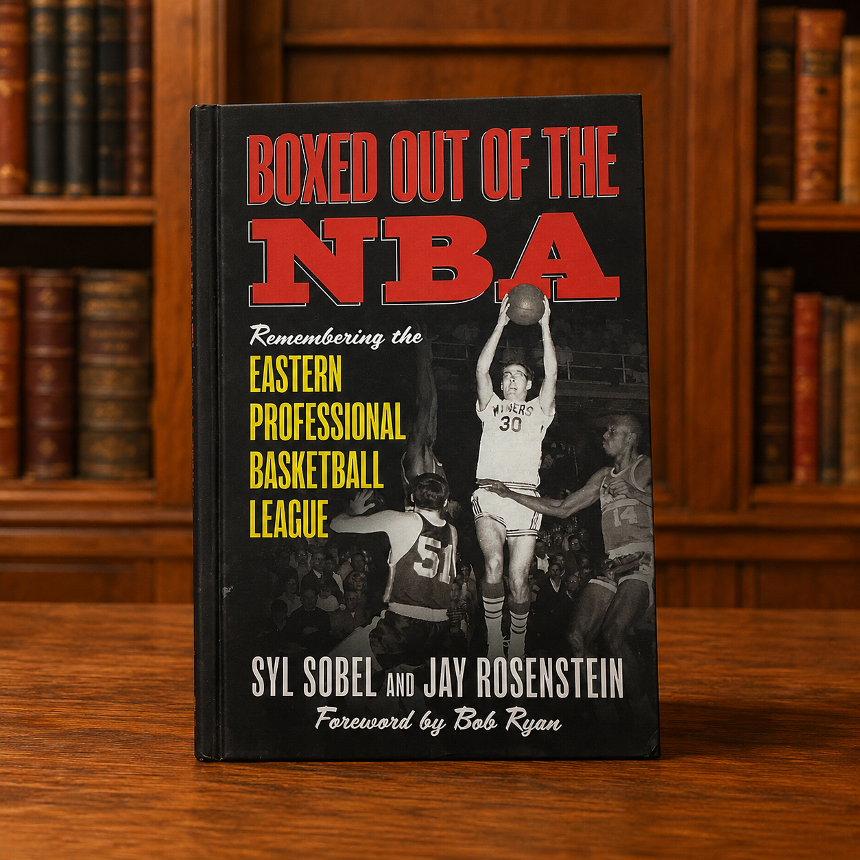 Boxed Out of the NBA Remembering the Eastern Professional Basketball League by Syl Sobel & Jay Rosenstein Signed by Syl Sobel & Jay Rosenstein Hardcover (Fixes)