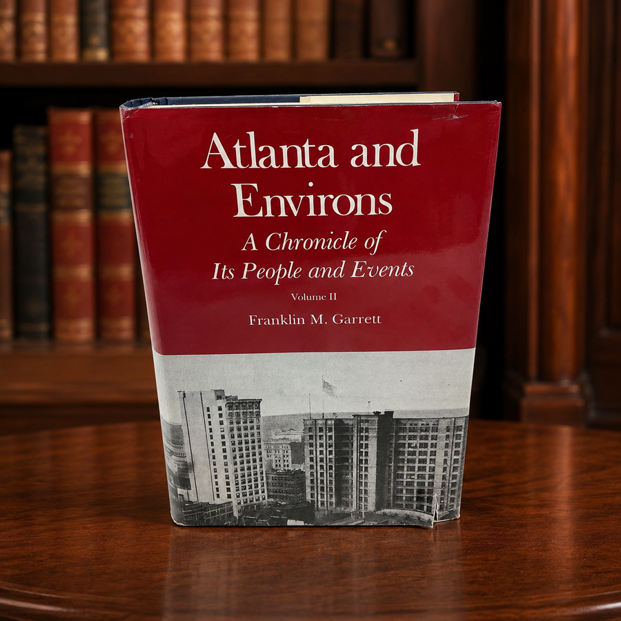 Atlanta and Environs Volume 1 by Franklin M. Garrett, hardcover with dust jacket
