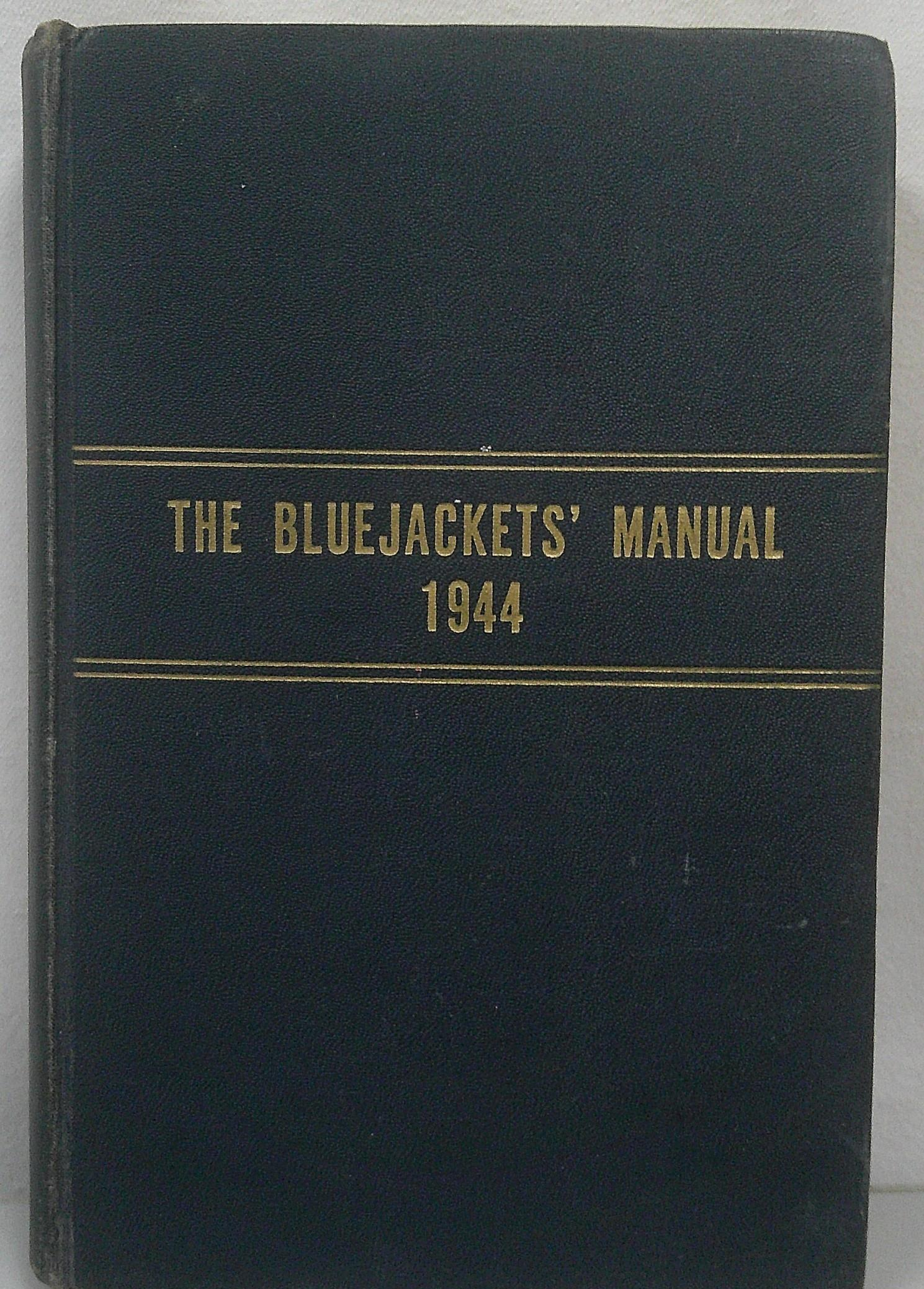 The Bluejackets' Manual 1944 Twelfth Edition