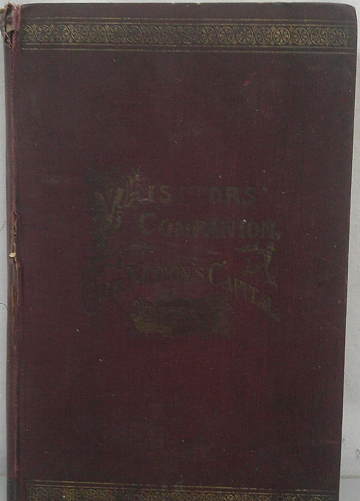 Visitor's Companion at Our Nation's Capital 1892 George G. Evans guide book in decorative cloth, view 2