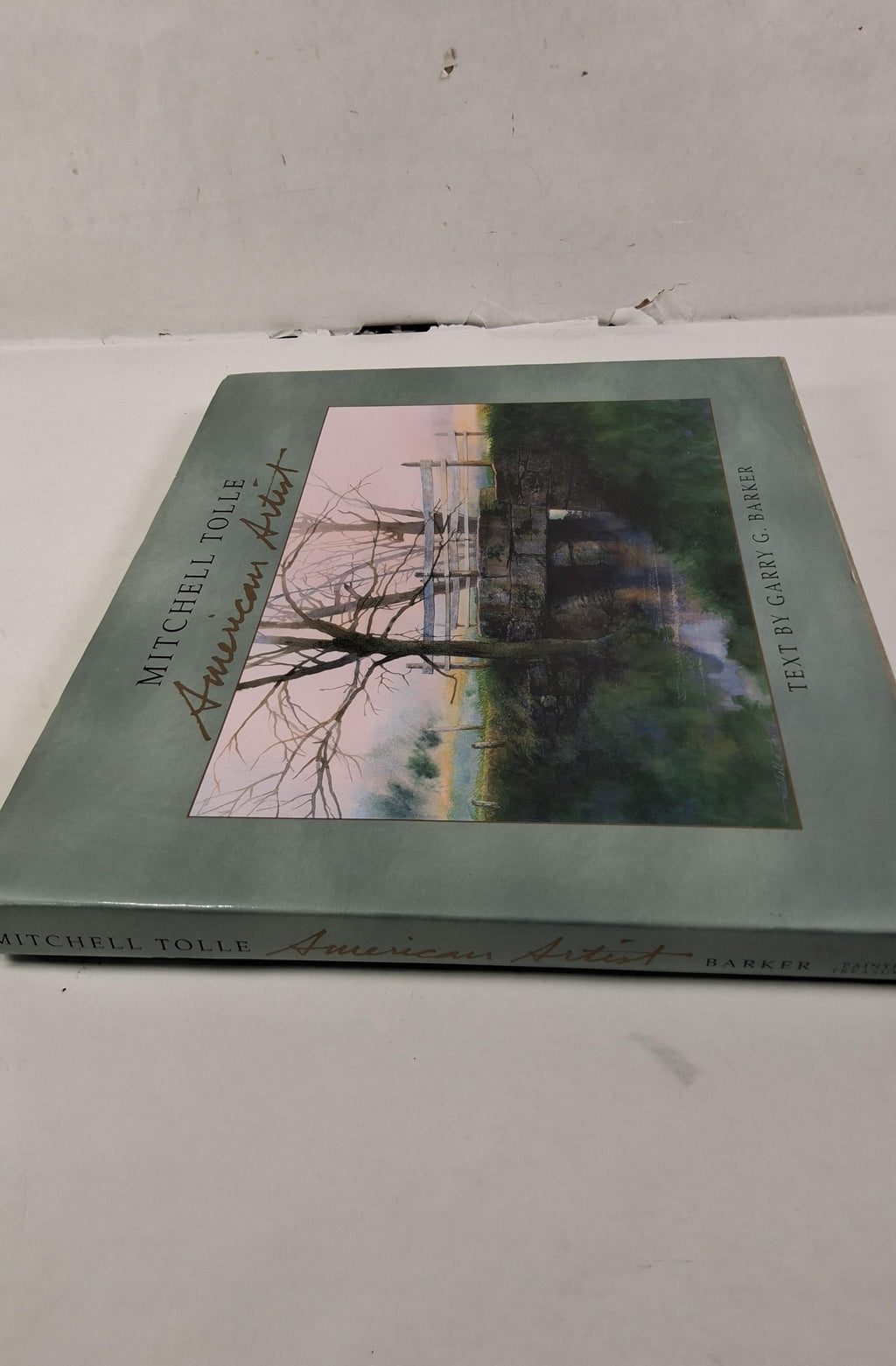 1992 Mitchell Tolle: American Artist, Text by Garry G. Barker, First Edition Hardcover Signed and Inscribed by the Artist, Painted Treasures, Berea Kentucky
