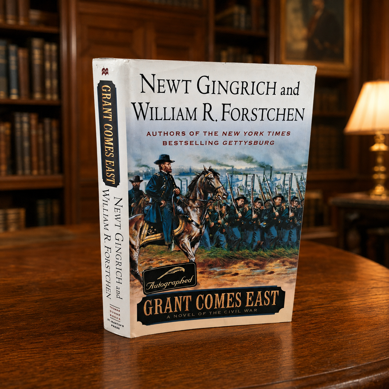 Grant Comes East by Newt Gingrich and William R. Forstchen Signed by Newt Gingrich and William R. Forstchen First Edition (Fixes)