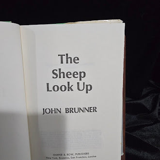 The Sheep Look Up John Brunner Harper and Row 1972 Hardcover With Dust Jacket