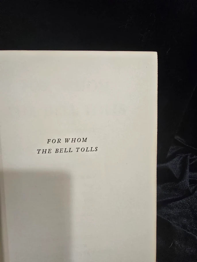 For Whom the Bell Tolls by Ernest Hemingway 1940 First Edition First Printing Scribners Hardcover with Dust Jacket A Printing