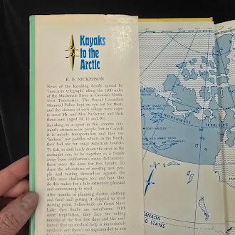 Kayaks to the Arctic by E B Nickerson 1964 First Edition First Printing Holt Rinehart and Winston Hardcover with Dust Jacket