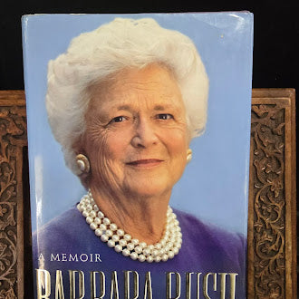 Barbara Bush A Memoir Barbara Bush Signed by Barbara Bush 1994 First Edition Hardcover With Dust Jacket (Fixes)